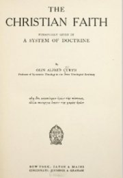 The Christian faith: personally given in a system of doctrine