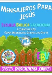 Mensajeros Para Jesús, Escuela Biblica Vacacional 