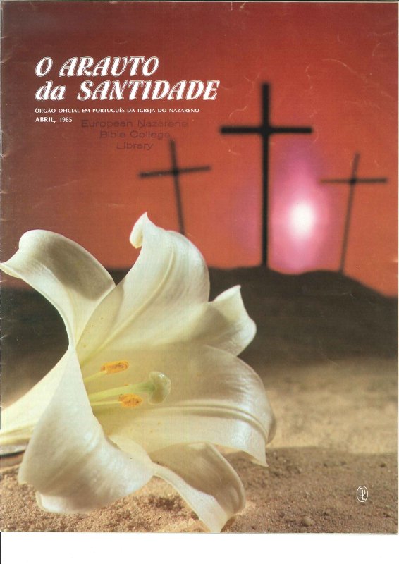 O ARAUTO DA SANTIDADE - ABRIL 1985