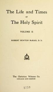 The Life and Times of the Holy Spirit Vol 2