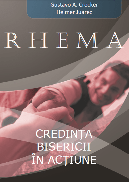 Rhema: Credința Bisericii în Acțiune